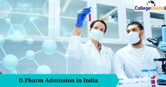 D Pharmacy Admission 2023 in India: Dates, Eligibility, Selection, Fees