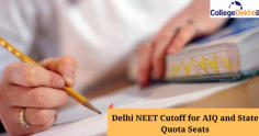 Delhi NEET Cutoff 2023, 2022, 2021, 2020, 2019 - Check Closing Ranks for MBBS/BDS Admission