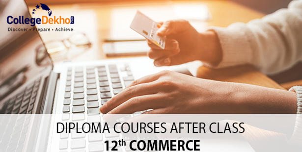Diploma Courses after Class 12 Commerce