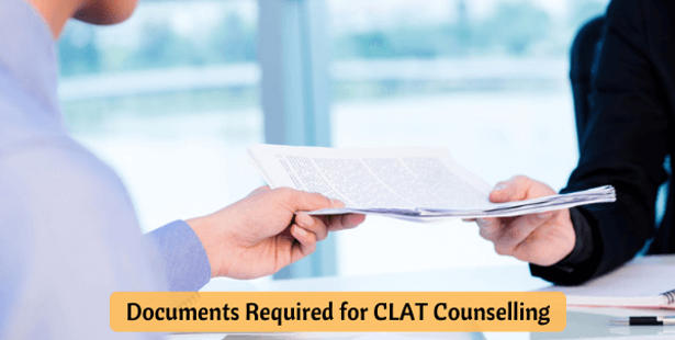 Documents Required for CLAT Counselling