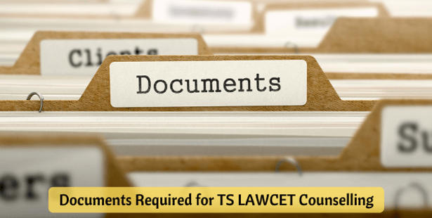 Documents Required for TS LAWCET Counselling