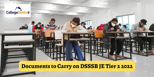 Documents to Carry on DSSSB JE Tier 2 2022
