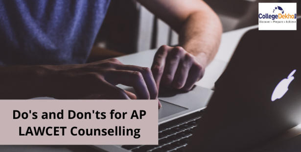Do's and Don'ts for AP LAWCET 2021 Counselling