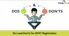 Do's and Don'ts for GPAT 2023 Registration