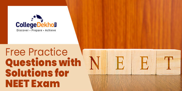 NEET 2022 - Free Practice Questions with Solutions