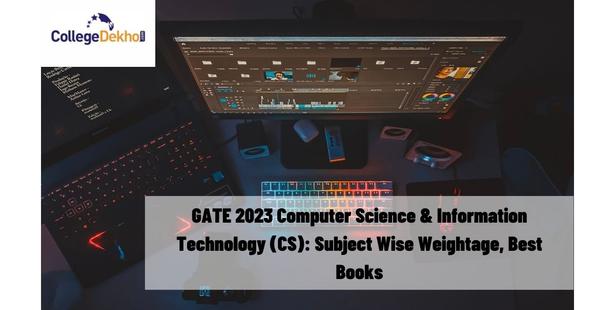 GATE 2023 Computer Science & Information Technology (CS)-Subject Wise Weightage-Best Books