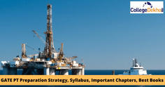 GATE Petroleum Engineering 2023 Preparation Strategy, Syllabus, Important Chapters, Best Books