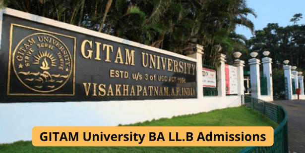 GITAM University BA LL.B Admissions 2022
