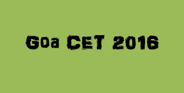 Goa CET 2016 Dates Announced