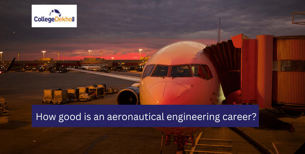 How good is an aeronautical engineering career?
