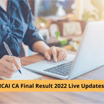 ICAI CA Results 2022 Live Updates