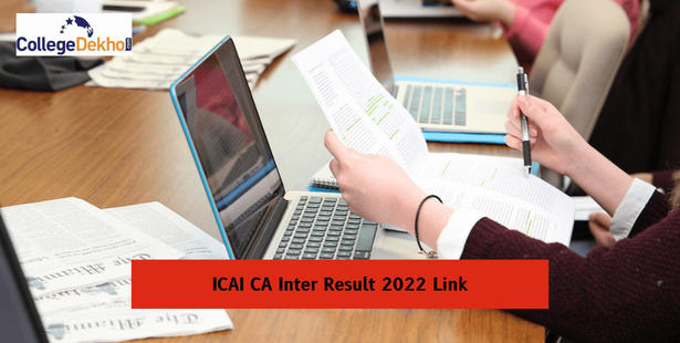ICAI CA Inter Result 2022 Link: Official Website Link to Access May 2022 Result