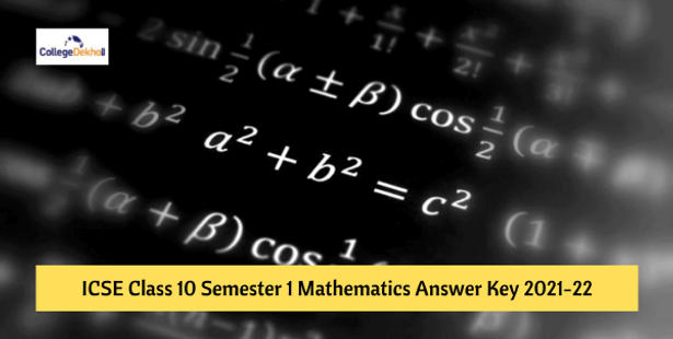 ICSE Class 10 Semester 1 Mathematics Answer Key 2021-22 – Download PDF & Check Analysis