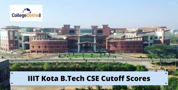 IIIT Kota B.Tech CSE Cutoff Scores, JoSAA OR & CR