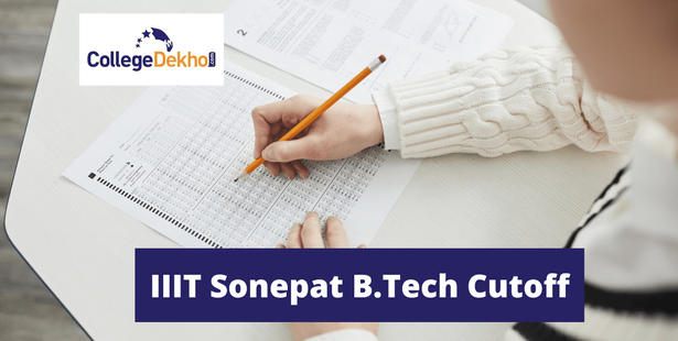 IIIT Sonepat B.Tech Cutoff