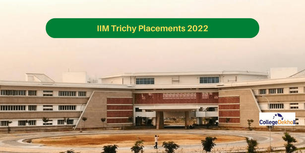 IIM Trichy Placements 2022