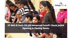 IIT BHU CSE Cutoff 2023: JoSAA Opening & Closing Ranks