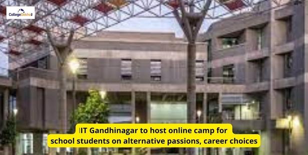 IIT Gandhinagar to host online camp for school students on alternative passions, career choices