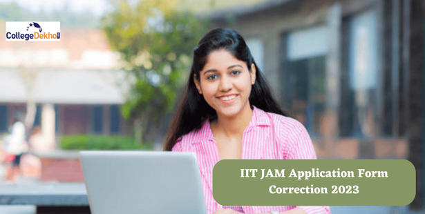 IIT JAM Application Form Correction 2023