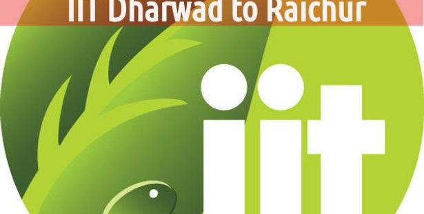 Demand for IIT Raichur Getting High