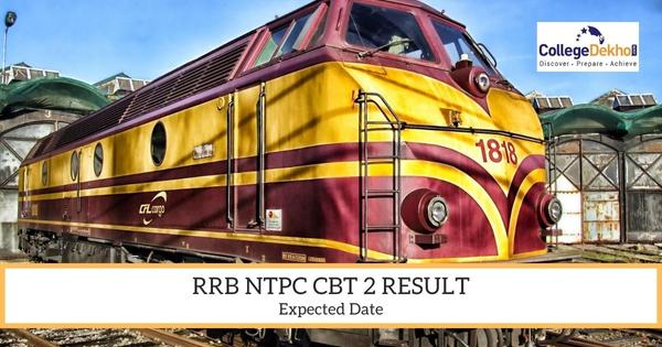 RRB NTPC 2022 CBT 2 Result Date: Know when result can be expected |  CollegeDekho