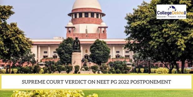 Supreme Court Verdict on NEET PG 2022 Postponement