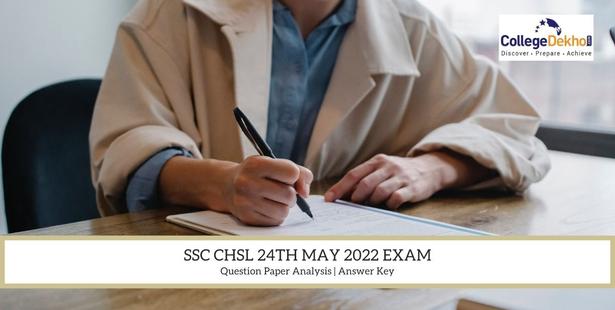 SSC CHSL 24th May 2022 Question Paper Analysis