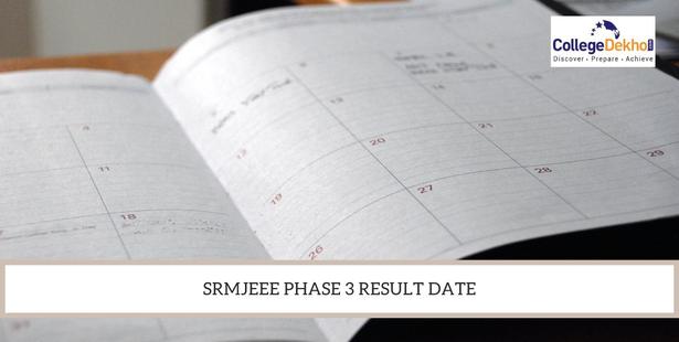 SRMJEEE 2022 Phase 3 Result Date