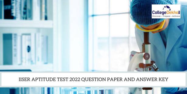IISER Aptitude Test 2022 Question Paper
