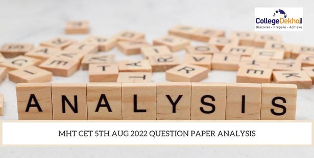 MHT CET 5th Aug 2022 Question Paper Analysis