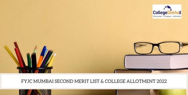 FYJC Mumbai Second Merit List & College Allotment 2022