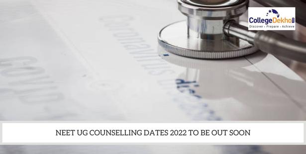 NEET UG Counselling Dates 2022