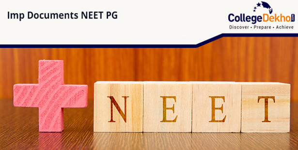 NEET PG Counselling Important Documents