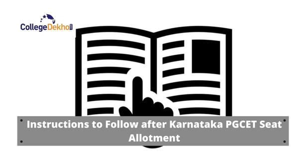Karnataka PGCET Seat Allotment Important Instructions 2021