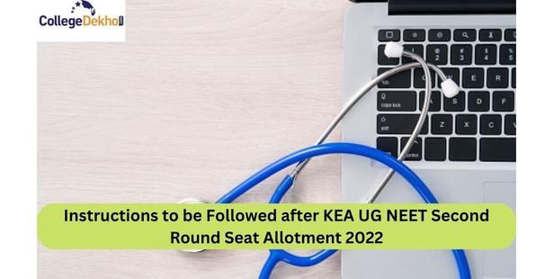 Instructions to be Followed after KEA UG NEET Second Round Seat Allotment 2022