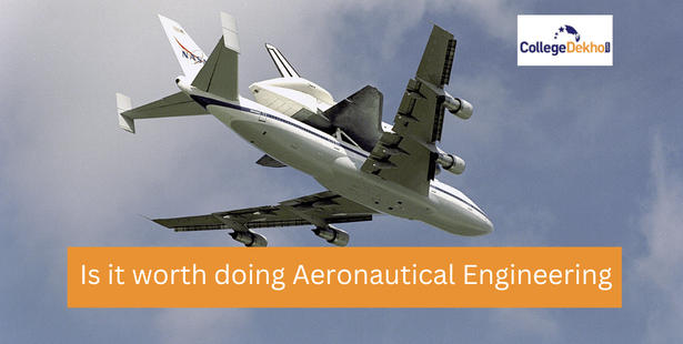 Is it worth doing Aeronautical Engineering?