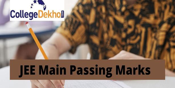 JEE Mains Passing Marks 2022 - Minimum Marks, Qualifying Marks