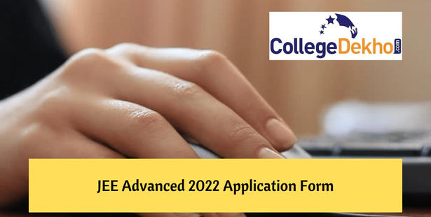 JEE Advanced Application Form 2022