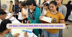 JEE Main 1 February 2023 Shift 2 Question Paper Analysis: Unofficial Answer Key, Expert Solutions