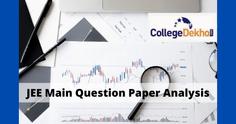 JEE Main Question Paper Analysis 2023 (Available): Check Difficulty Level, Weightage, Good Attempts