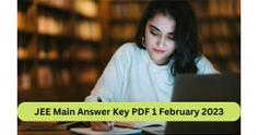 Download JEE Main Answer Key PDF 1 February 2023 (Available)
