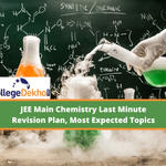 JEE Main Chemistry Last Minute Revision Plan, Most Expected Topics