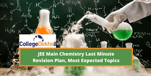 JEE Main Chemistry Last Minute Revision Plan, Most Expected Topics