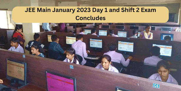 JEE Main January 2023 Day 1 and Shift 2 Exam Concludes: Check Student and Expert Reviews, Analysis by Coaching Institutes