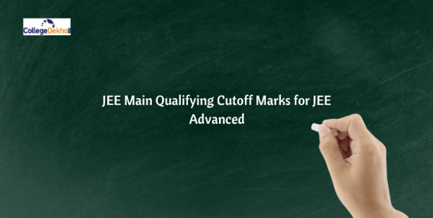 JEE Main Qualifying Cutoff Marks for JEE Advanced