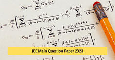 JEE Main 2023 Question Paper PDF (Available) with Solutions: Download for All Shifts