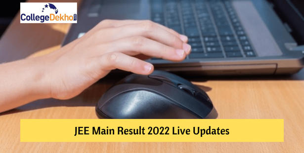 JEE Main Result 2022 Live Updates