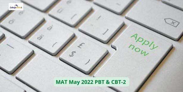 MAT May 2022 PBT & CBT-2 Application Form Last Date May 23