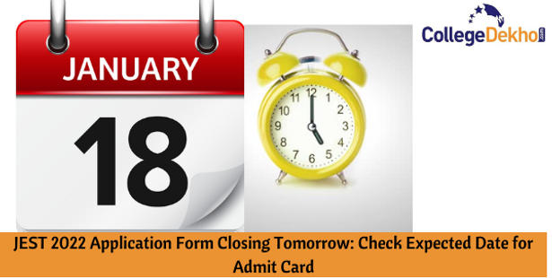 JEST 2022 Application Form Closing Tomorrow: Check Expected Date for Admit Card