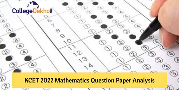KCET 2022 Mathematics Question Paper Analysis, Answer Key, Solutions